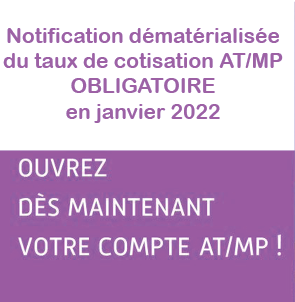 Compte AT/MP :  ouvrir avant le 1er dcembre 2021