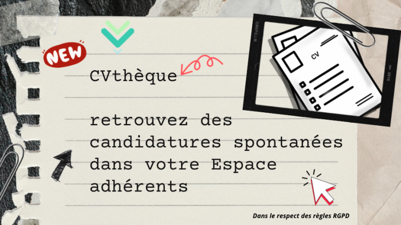 Nouveau : CV-THEQUE en ligne dans votre espace adhrent !