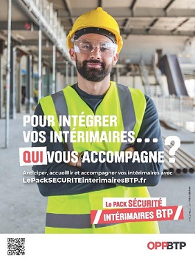 Campagne de l'OPPBTP pour mieux intgrer les intrimaires dans le BTP