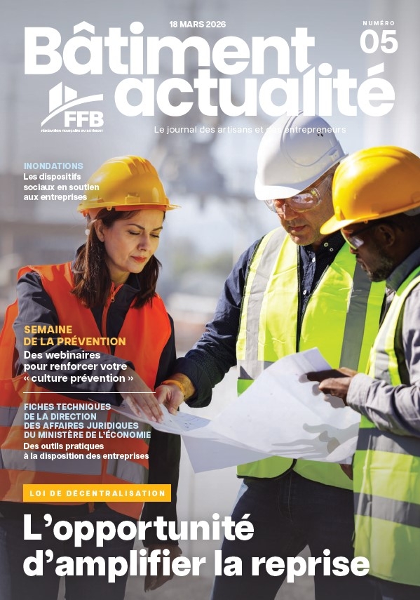 BATIMENT ACTUALITE N&deg; 05 DU 18 MARS 2026