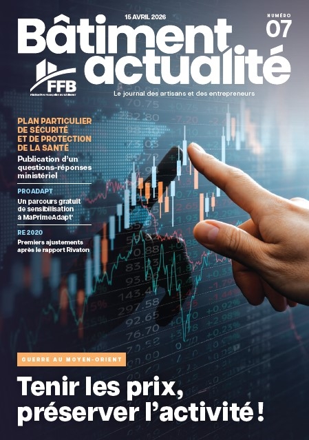 BATIMENT ACTUALITE N&deg; 07 DU 15 AVRIL 2026