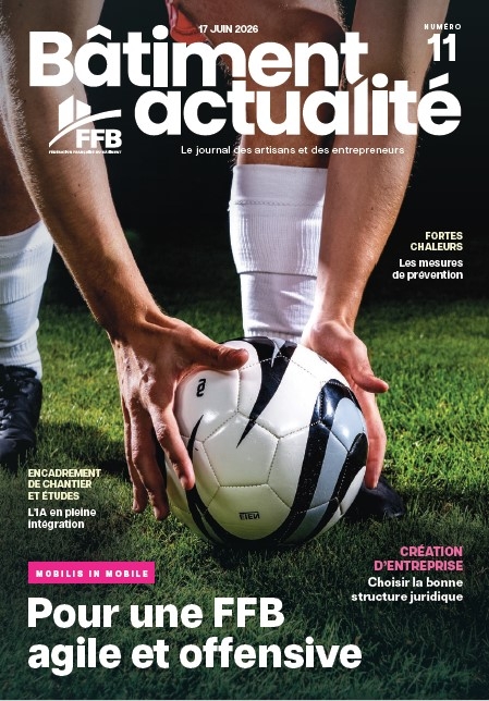 BATIMENT ACTUALITE N&deg; 11 DU 17 JUIN 2026